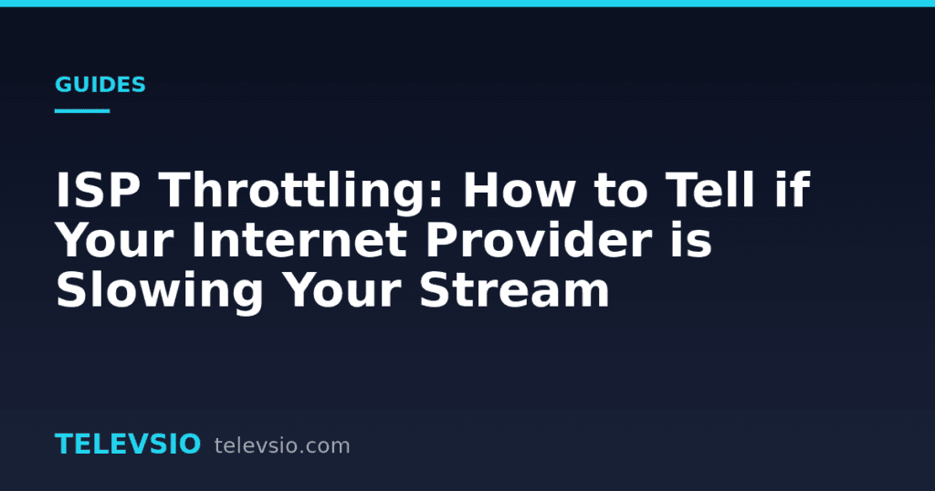 ISP throttling - Televsio IPTV guide
