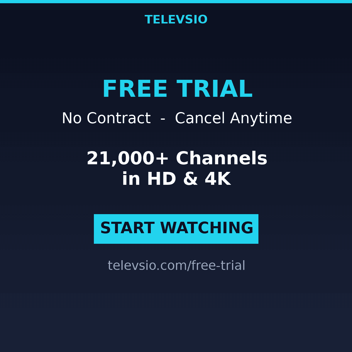 Start a free IPTV subscription trial with no contract - 21,000+ channels in HD and 4K