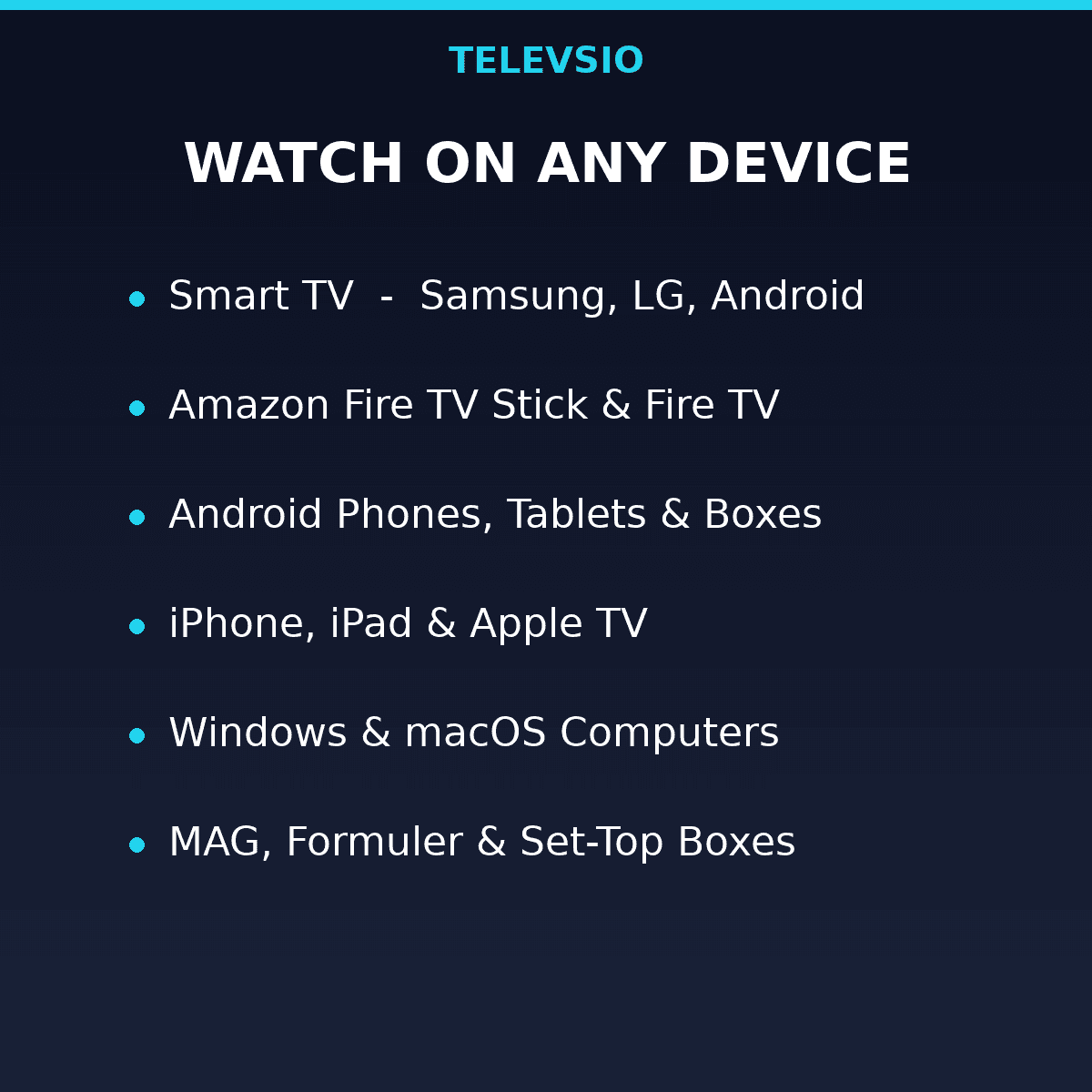 IPTV subscription works on Smart TV, Fire Stick, Android, iPhone, iPad, Apple TV, Windows and Mac