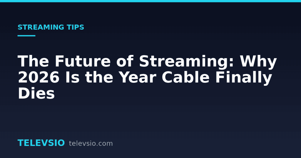 Cord cutting - Televsio IPTV guide