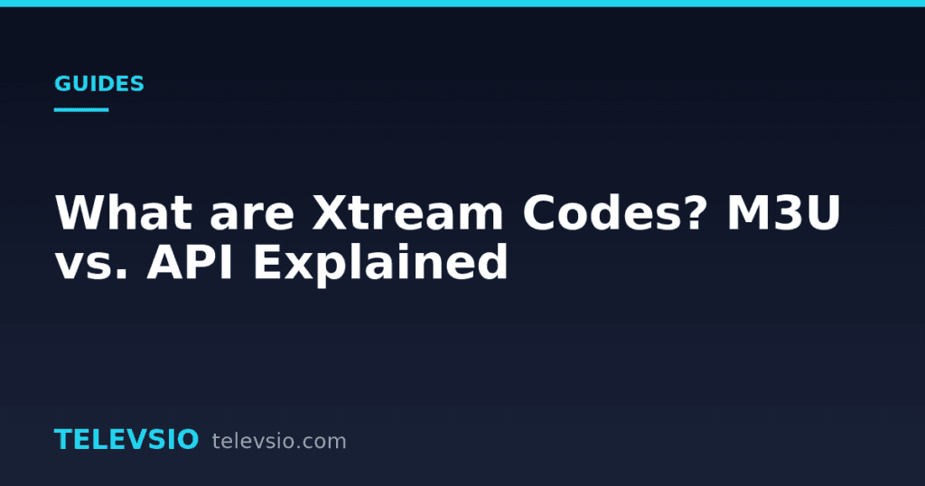 Xtream Codes - Televsio IPTV guide